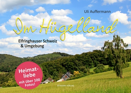 Bildband „Im Hügelland – Elfringhauser Schweiz & Umgebung"